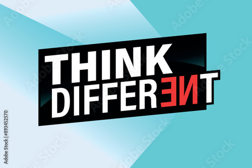 think different poster banner graphic design icon logo sign symbol social media website coupon

