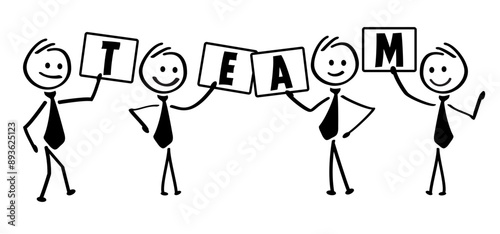 Stickman and signs with team slogan. collaboration, coworker oroffice, team work or team working together and win business success. Management concept. Teamwork, cooperation or collaboration idea.