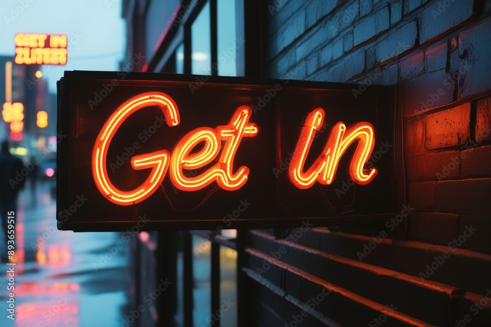 Slogan get in neon light sign text effect on a rainy night street, horizontal composition Slogan get in neon light sign text effect on a rainy night street, horizontal composition