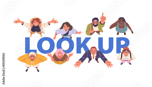 Diverse Group Of Cartoon People Looking Up With Excitement. Vector Concept With Male And Female Characters Look Up