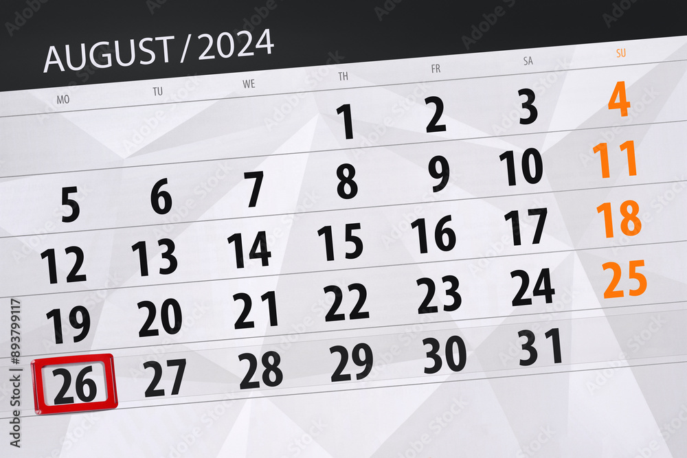Obraz premium Calendar 2024, deadline, day, month, page, organizer, date, August, monday, number 26