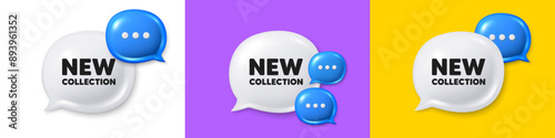 Chat speech bubble 3d icons. New collection tag. New fashion arrival sign. Advertising offer symbol. New collection chat text box. Speech bubble banner. Offer box balloon. Vector