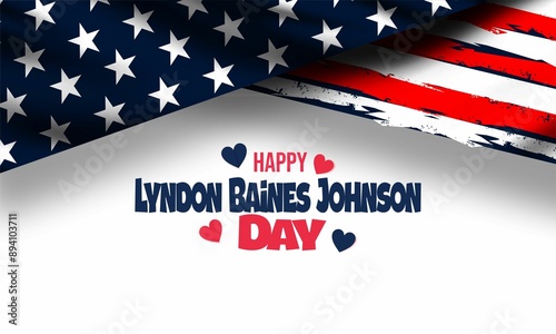 Happy Lyndon Baines Johnson Day Stylish Text With Usa Flag Design , vektor background.  photo