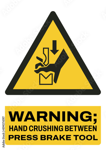 ISO warning safety signs tex variation_warning ; hand crushing between press brake tool size a4/a3/a2/a1