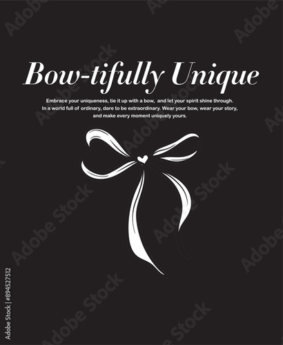 bowtifully slogan typography, vector illustration, for t-shirt graphic.