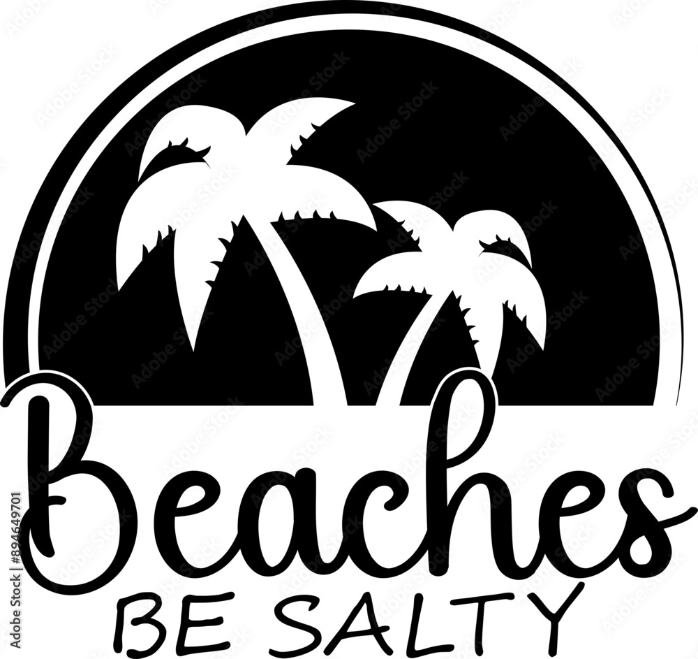 Obraz premium Beaches Be Salty Cricut and Silhouette SVG file 