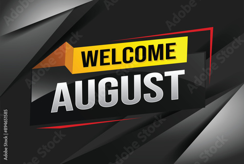 welcome August word text concept icon logo sign symbol vector note 3d style for use landing page, template, social media, web, mobile app, poster, banner, flyer, background, gift card, coupon