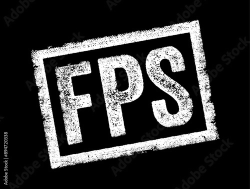 FPS stands for Frames Per Second, it is a measure used in computer graphics and video gaming to quantify the rate at which consecutive images, or frames, are displayed on a screen, text concept stamp