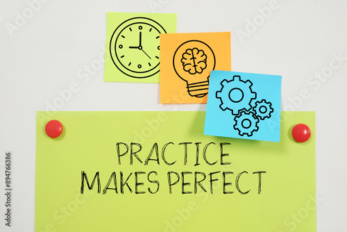 Practice makes perfect is shown as business and educational concept