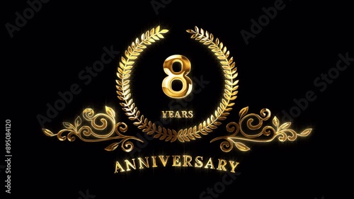 8th Anniversary Celebration. Happy 8 Years Anniversary Animation in Gold Color on the Transparent Background, Alpha Channel. Great for greetings, celebrations, events, and gifts.