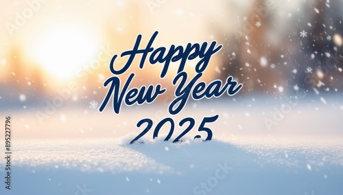 Text Happy New Year 2025 written over a snow-covered landscape with snowfall and sunset celebrating the arrival of the new year.