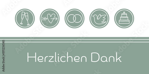 Herzlichen Dank - Schriftzug in deutscher Sprache. Dankeskarte in Salbeigrün und Weiß mit Ringen, Herz, Taube, Sektgläsern und Torte.