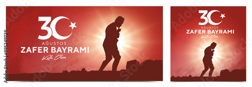 30 Agustos Zafer Bayrami Kutlu Olsun. August 30 celebration of victory and the National Day in Turkey. Greeting card, banner template.