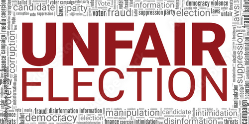 Unfair Election word cloud conceptual design isolated on white background.