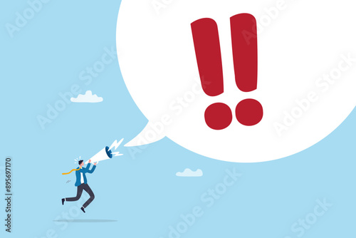 Warning message, shouting alert or danger warning, important message on loud speaker, emergency attention, safety or urgency scream concept, businessman shouting on megaphone with exclamation point.
