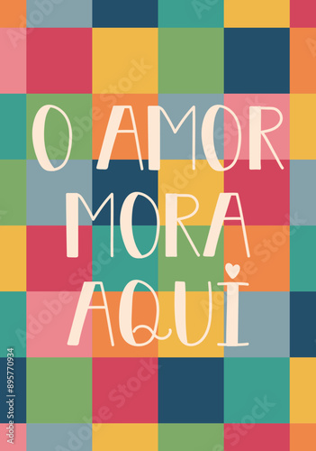 Love lives here in Portuguese. Greeting card with hand drawn lettering.