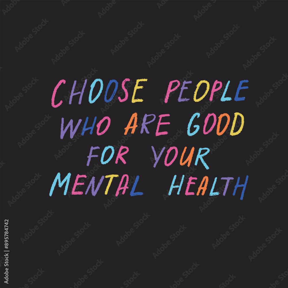 Obraz premium Mental health and self love positive inspirational psychological quotes, hand drawn calligraphy, lettering, sayings. Vector hand drawn thoughts, good vibes vector illustration