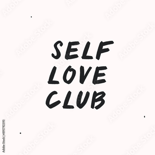 Self love and self care positive inspirational psychological quotes,  hand drawn calligraphy, lettering, sayings. Mental health vector hand drawn thoughts, good vibes vector illustration


