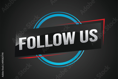 Follow us word text concept icon logo sign symbol vector note memo 3d best big sale style for use landing page, template, note, web, mobile app, poster, banner, flyer, speak, gift card, coupon

