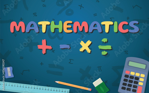 Math Design - Layout with Colorful Mathematics Logo, Calcutator, Ruler, Pencil, Eraser and Sharpener on Blue Background with Mathematical Symbols. Rectangle Shape.