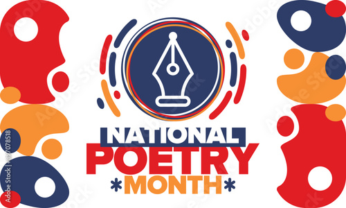 National Poetry Month in April. Poster with handwritten lettering. Poetry Festival in the United States and Canada. Literary events and celebration. Greeting card, invitation, banner or background
