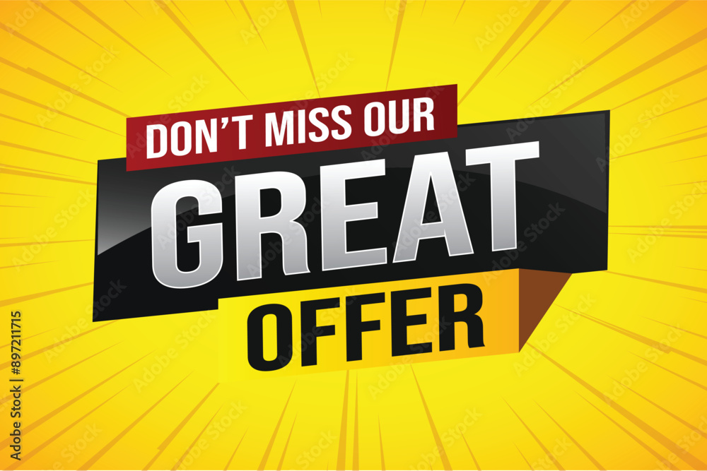 dont miss out great offer poster banner graphic design icon logo sign symbol social media website coupon note 3d style template
dont miss out great offer poster banner graphic design icon logo sign symbol social media website coupon note 3d style template