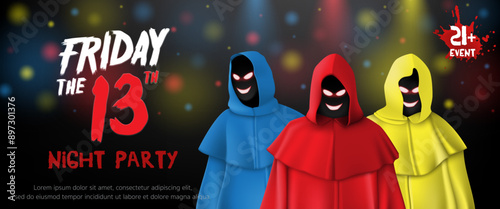 3D Friday the 13th horror party banner with group of three scary figure in hooded cloaks in the dark background for Halloween night club invitation card, Birthday event, Zombie poster template. Vector