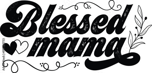 Mom SVG Design , Mother's Day T-shirt design