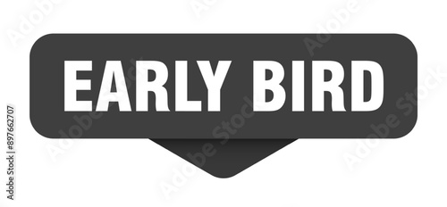 EARLY BIRD