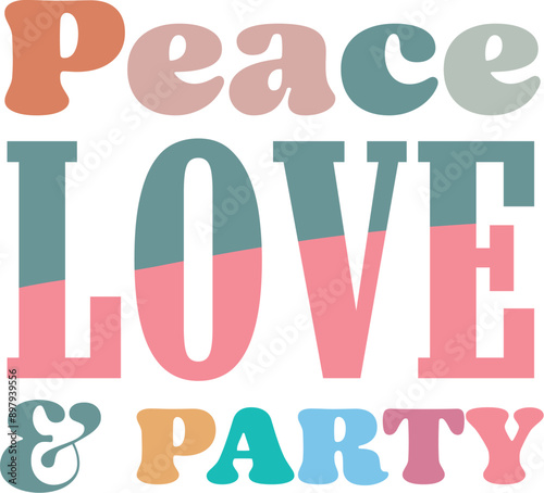 Peace love & party
