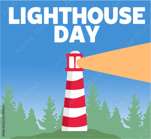 happy lighthouse day with a lighthouse that emits light