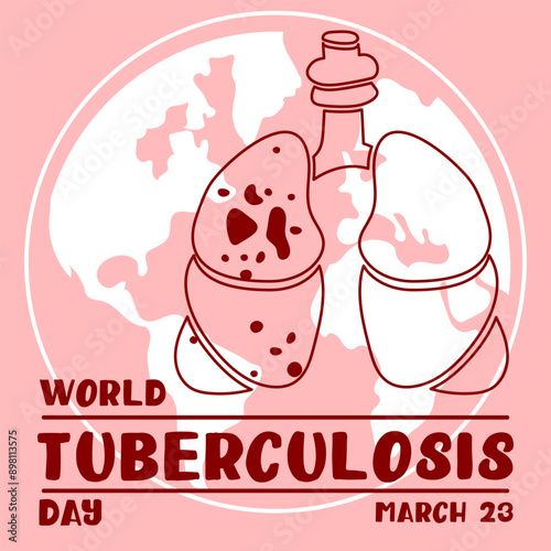 World Tuberculosis Day. March 24 - information banner of the fight against tuberculosis with a silhouette map of the world, a view of the affected red contour lungs. The banner is pink World TB day