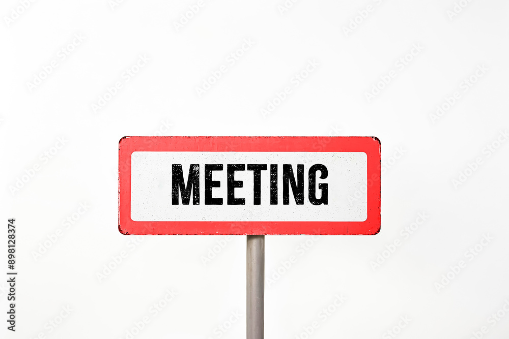 Meeting Sign - Red and White Signpost with Black Text Meeting Sign - Red and White Signpost with Black Text