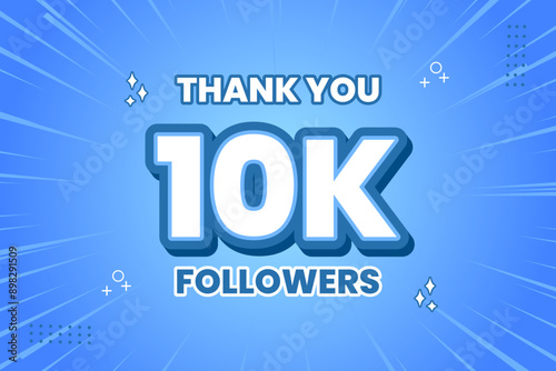 Thank you 10000 followers thank giving social media community post or Thank you followers peoples