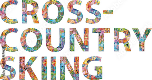 Words cross country skiing. Vector zentangle object for decoration