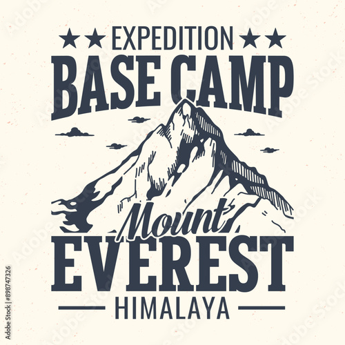 Expedition Base Camp Mount Everest Himalaya - Adventure t-shirt design for tourism