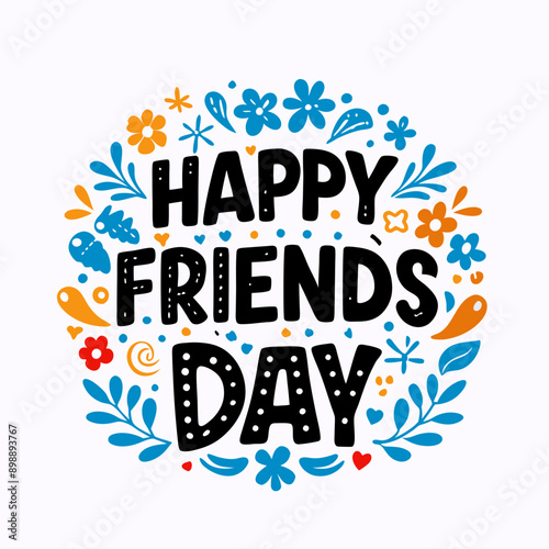 Celebrate Friendship Happy Friends Day Typography Design Ideas © Mosharef 