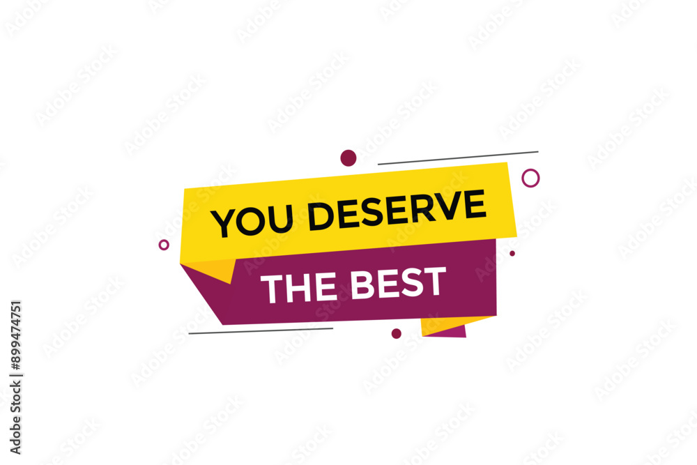 website, you deserve the best, online, button, learn, stay, tuned, level, sign, speech, bubble banner, modern, symbol, click.
website, you deserve the best, online, button, learn, stay, tuned, level, sign, speech, bubble banner, modern, symbol, click.