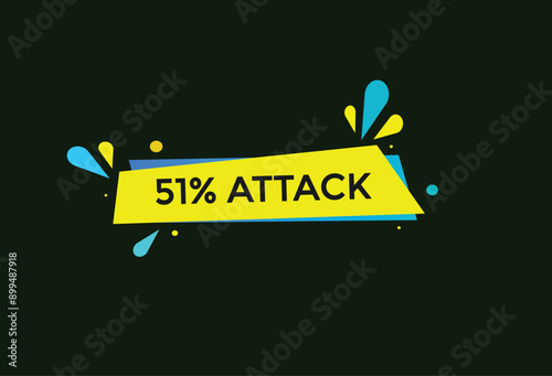 website, 51% attack, button, learn, stay, tuned, level, sign, speech, bubble  banner, modern, symbol, click. 
