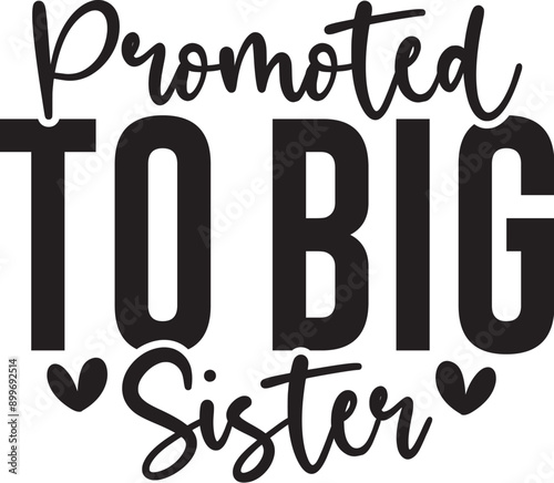 Promoted to Big Sister