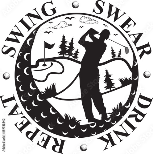 Swing Swear Drink Repeat,  golf team, golf club vector file