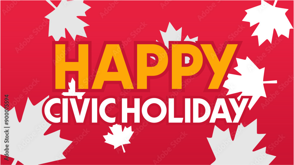 happy canadian civics holiday banner happy canadian civics holiday banner