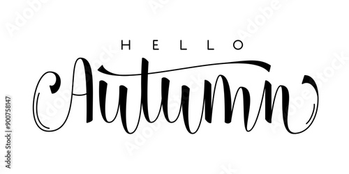 Hello Autumn Handwritten Phrase. Cute Fall Script Phrase.