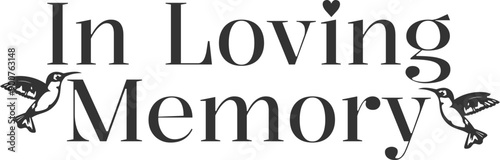 Hummingbirds Quote In Loving Memory Saying 