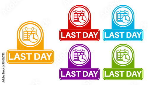 Set collections trendy colorful last day icon sign. Sale countdown badges label template design vector illustration	
