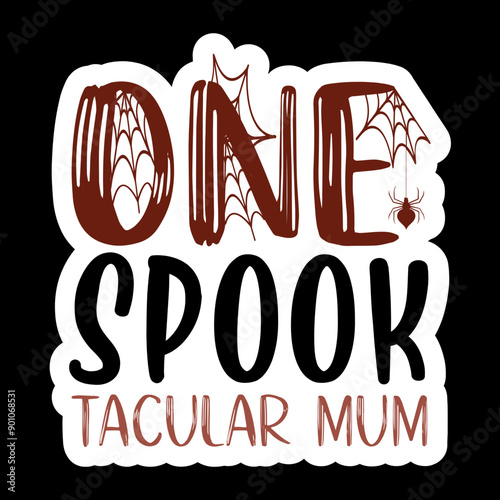 One Spook Tacular Mum photo