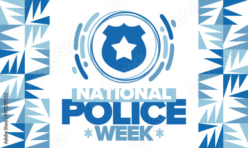 National Police Week. Celebrated annual in May. In honor of the United States police hero. Police badge and star. Officers Memorial Day. American patriotic design. Vector poster, creative illustration