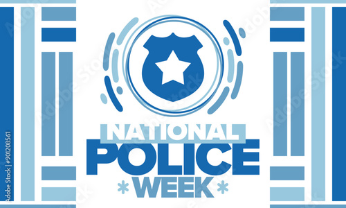 National Police Week. Celebrated annual in May. In honor of the United States police hero. Police badge and star. Officers Memorial Day. American patriotic design. Vector poster, creative illustration