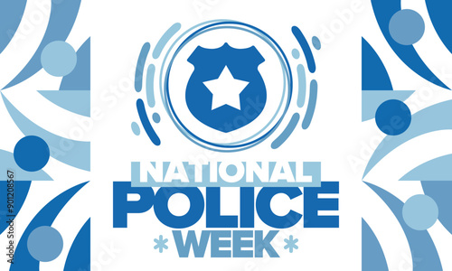 National Police Week. Celebrated annual in May. In honor of the United States police hero. Police badge and star. Officers Memorial Day. American patriotic design. Vector poster, creative illustration