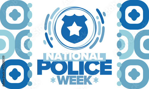 National Police Week. Celebrated annual in May. In honor of the United States police hero. Police badge and star. Officers Memorial Day. American patriotic design. Vector poster, creative illustration